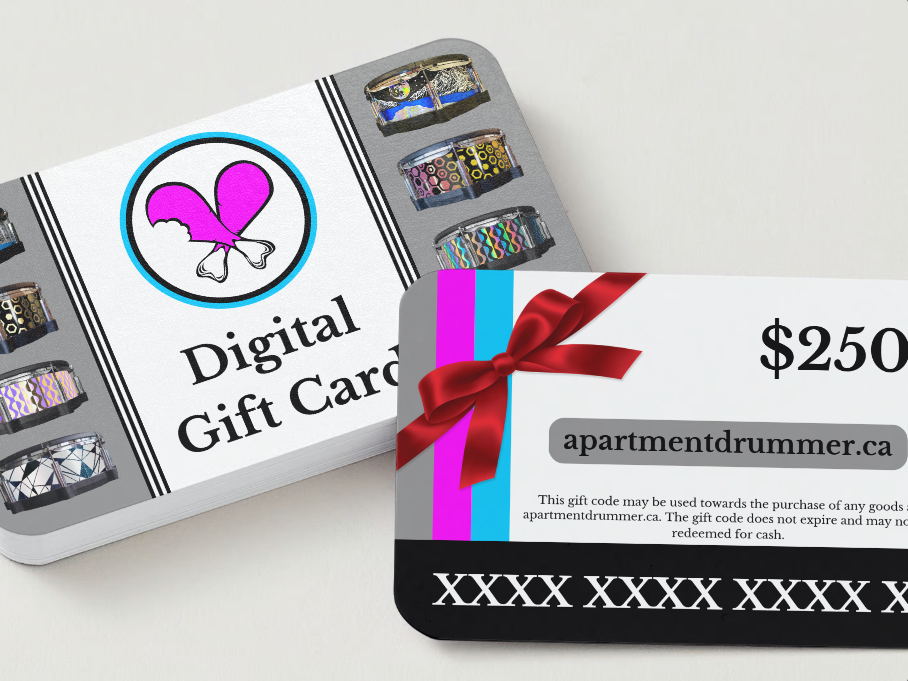 The apartment_drummer Digital Giftcard is the perfect gift for drummers, allowing them to choose what they need including but not limited to custom drum wraps, drums set sheet music, silent stomper isolation platforms and more.